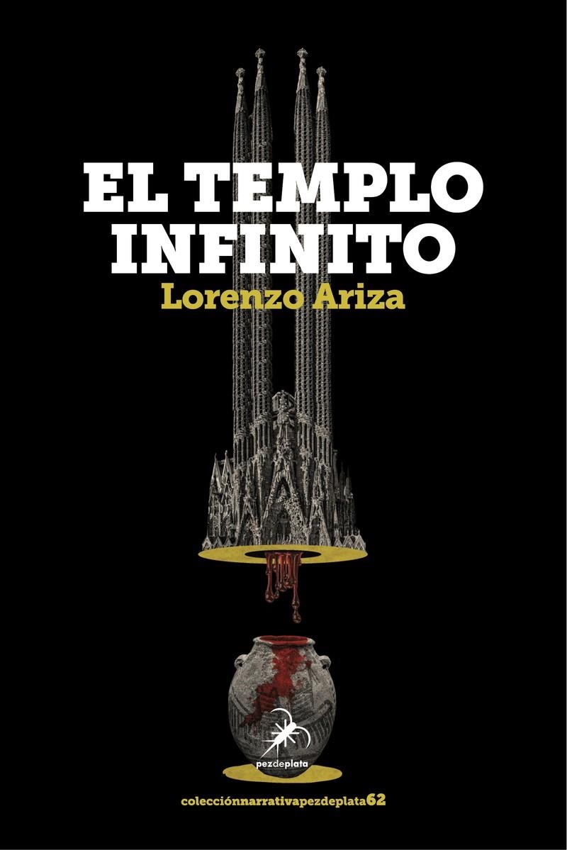 El templo infinito | Ariza, Lorenzo | Cooperativa autogestionària