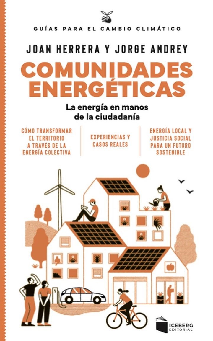 Comunidades energéticas | Herrera, Joan/Andrey, Jorge | Cooperativa autogestionària