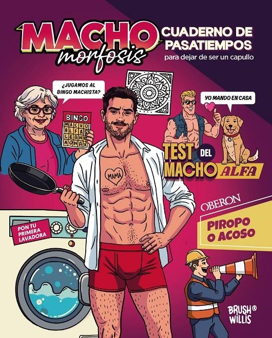 Machomorfosis | Willis, Brush | Cooperativa autogestionària