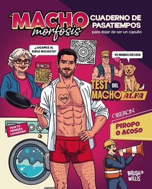 Machomorfosis | Willis, Brush | Cooperativa autogestionària