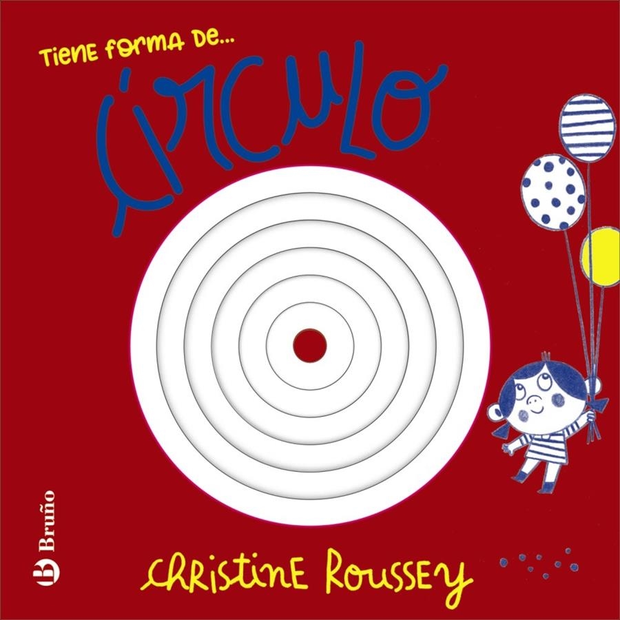 Tiene forma de... círculo | Roussey, Christine | Cooperativa autogestionària
