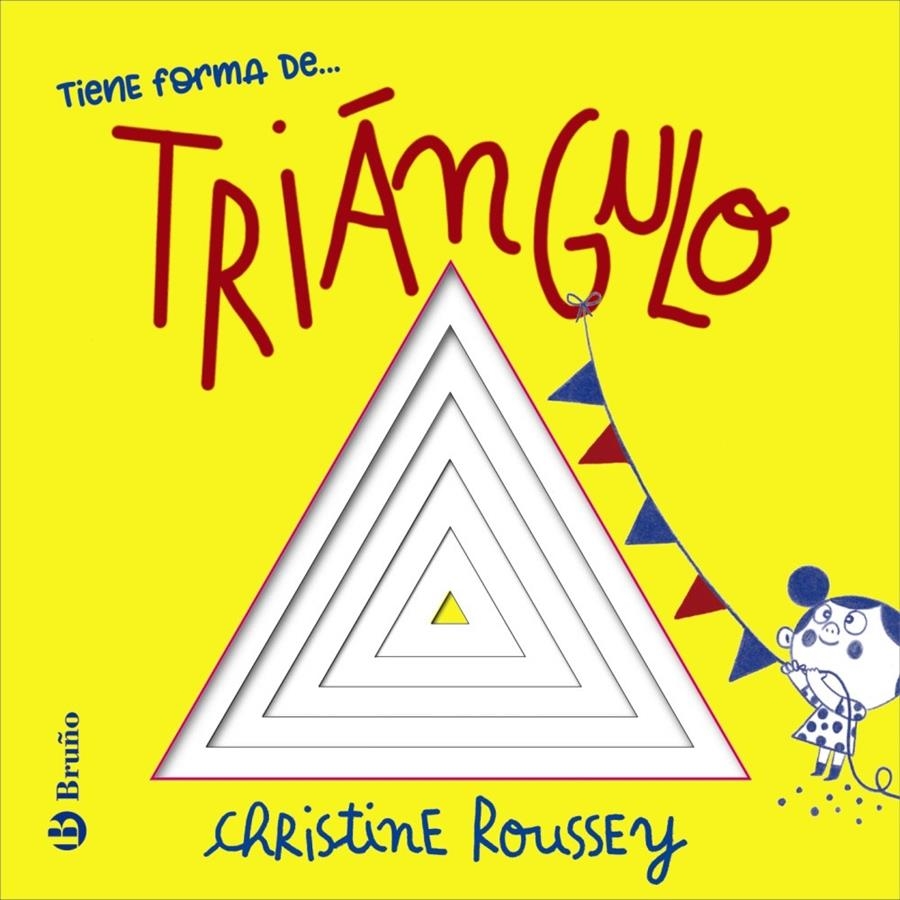 Tiene forma de... triángulo | Roussey, Christine | Cooperativa autogestionària