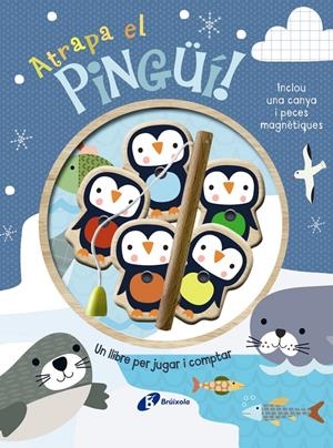 Atrapa el pingüí! Un llibre per jugar i comptar | Brooks, Susie | Cooperativa autogestionària