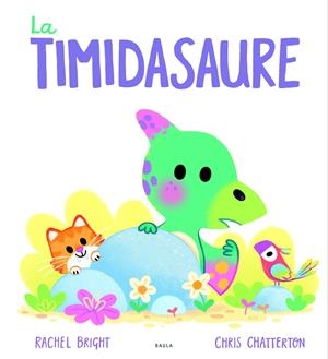 La Timidasaure | Bright, Rachel | Cooperativa autogestionària