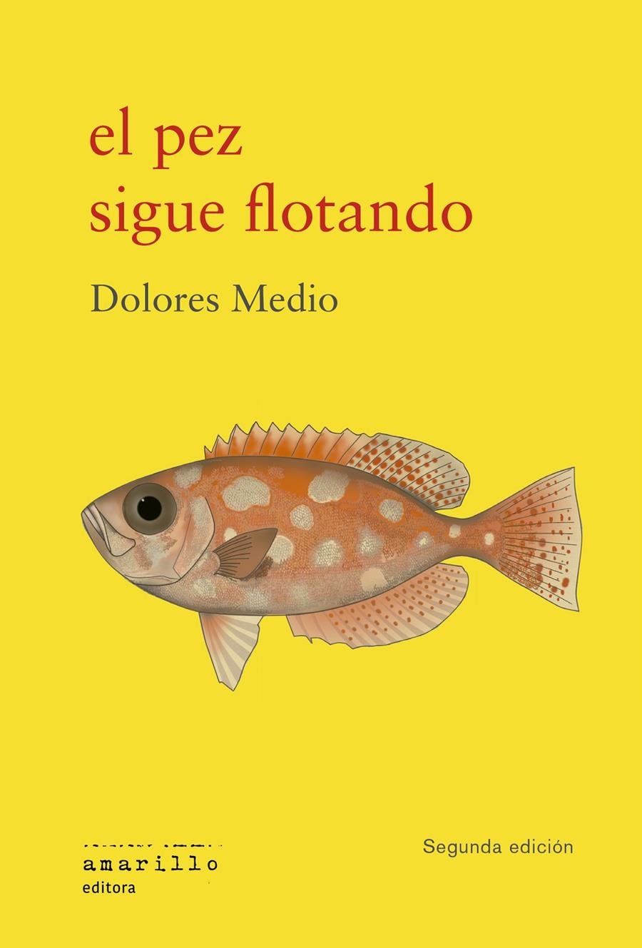 El pez sigue flotando | Medio, Dolores | Cooperativa autogestionària