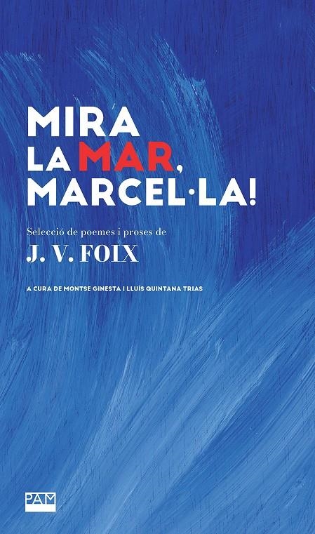 Mira la mar, Marcel·la! | Foix i Mas, Josep-Vicenç | Cooperativa autogestionària