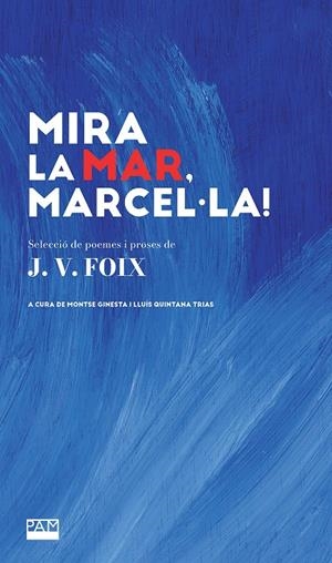 Mira la mar, Marcel·la! | Foix i Mas, Josep-Vicenç | Cooperativa autogestionària