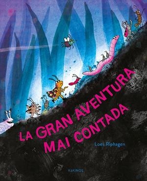 La gran aventura mai contada | Riphagen, Loes
