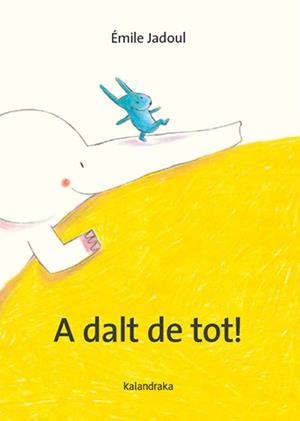 A dalt de tot! | Jadoul, Émile | Cooperativa autogestionària