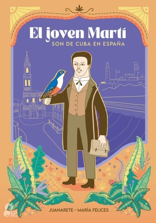 El joven Martí | Juanarete; Felices, María