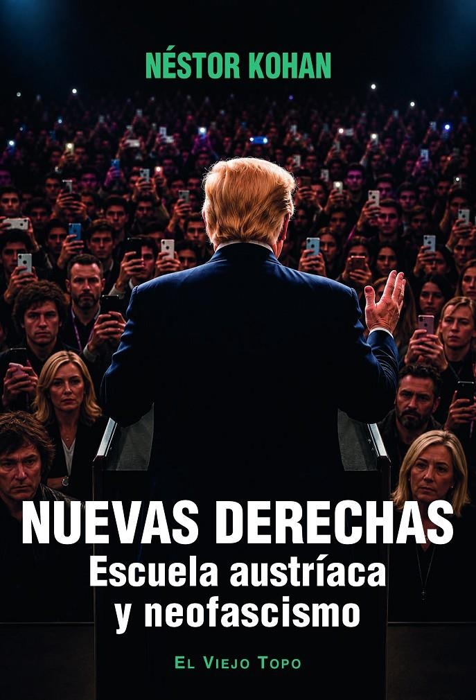 Nuevas derechas | Kohan, Néstor | Cooperativa autogestionària