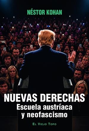 Nuevas derechas | Kohan, Néstor | Cooperativa autogestionària