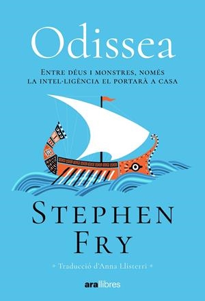 Odissea. Entre déus i monstres només la intel·ligència  portarà a casa | Fry, Stephen | Cooperativa autogestionària