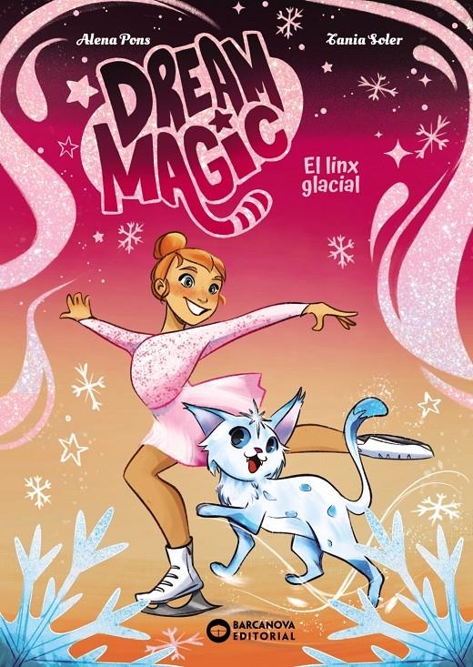 Dream Magic. El linx glacial | Pons, Alena | Cooperativa autogestionària