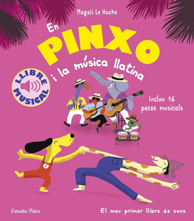 En Pinxo i la música llatina. Llibre musical | Le Huche, Magali | Cooperativa autogestionària