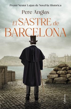 El sastre de Barcelona | Anglas Mora, Pere | Cooperativa autogestionària