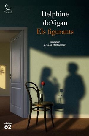 Els figurants | Vigan, Delphine de | Cooperativa autogestionària