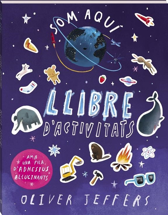 Som aquí. Llibre d'activitats. | Jeffers, Oliver | Cooperativa autogestionària