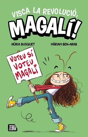 Visca la revolució, Magalí! | Busquet, Núria; Ben-arab, Mariam | Cooperativa autogestionària