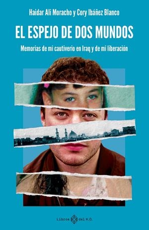 El espejo de dos mundos | Ali Moracho, Haidar / Ibáñez Blanco, Cory | Cooperativa autogestionària