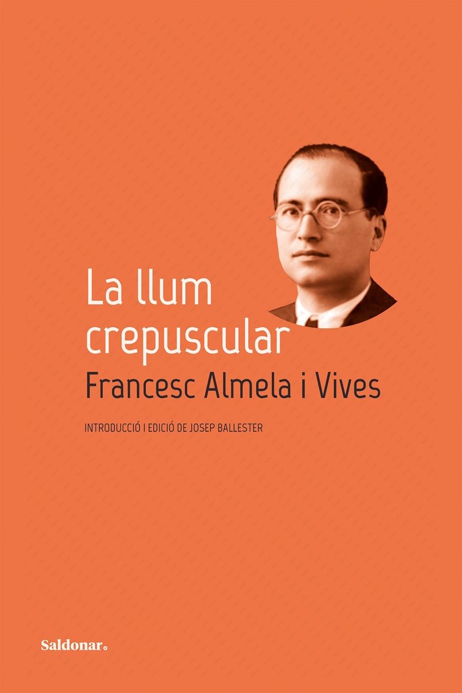 La llum crepuscular | Almela i Vives, Francesc
