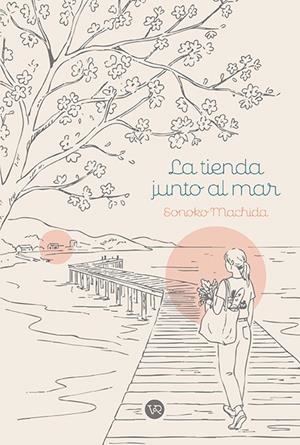 La tienda junto al mar | Machida, Sonoko