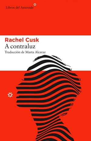 A contraluz | Cusk, Rachel | Cooperativa autogestionària