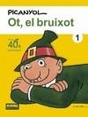 OT EL BRUIXOT Vol 1. EDICIÓ 40È ANIVERSARI | Picanyol