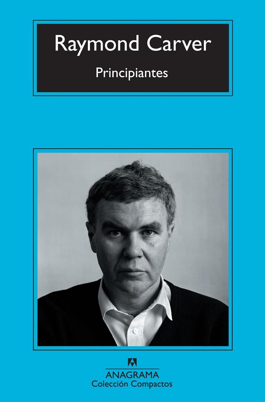 Principiantes | Carver, Raymond | Cooperativa autogestionària