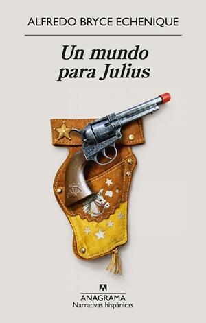 Un mundo para Julius | Bryce Echenique, Alfredo | Cooperativa autogestionària