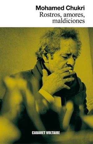 Rostros, amores, maldiciones | Chukri, Mohamed | Cooperativa autogestionària