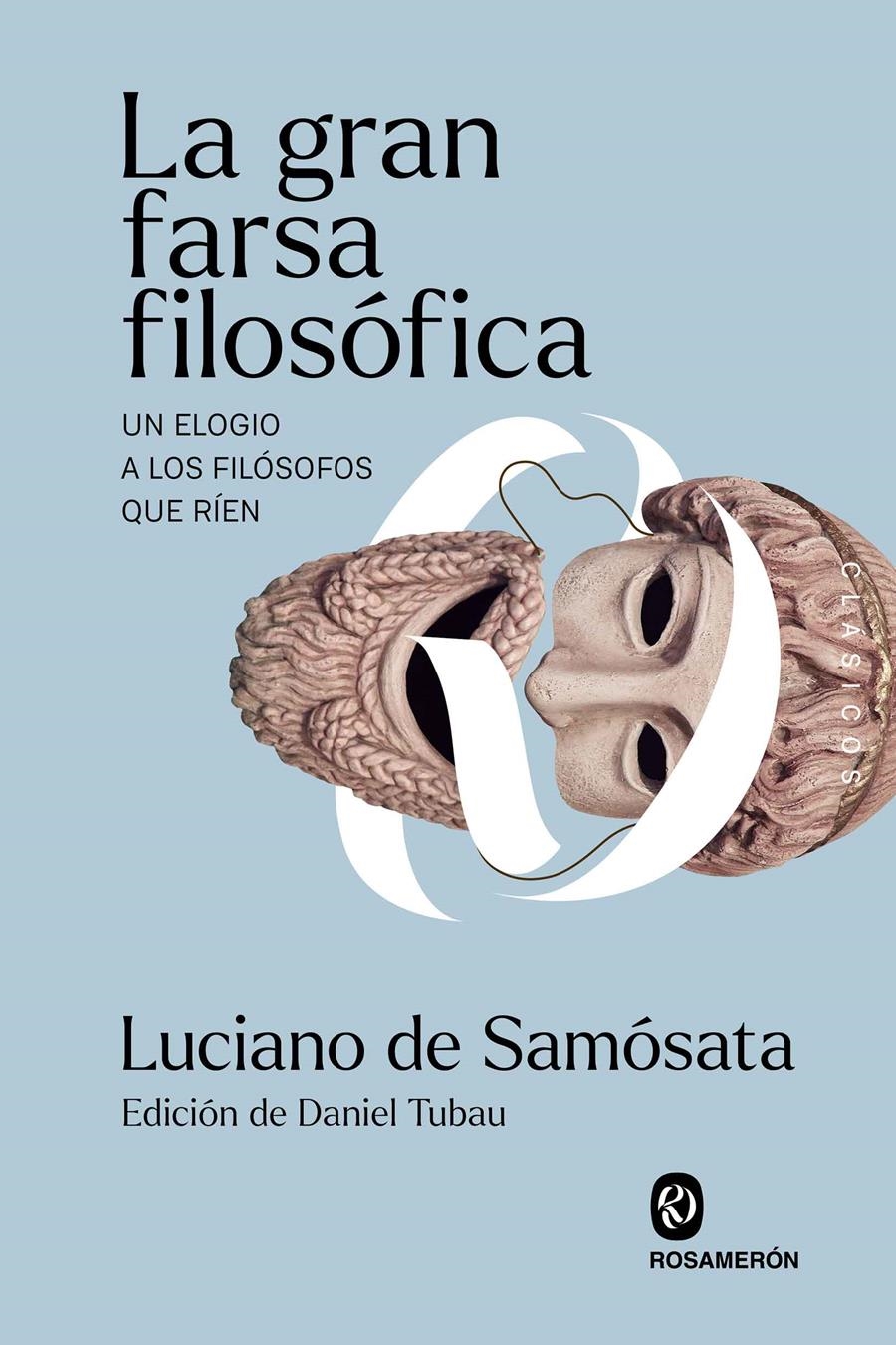 La gran farsa filosófica | De Samósata, Luciano | Cooperativa autogestionària