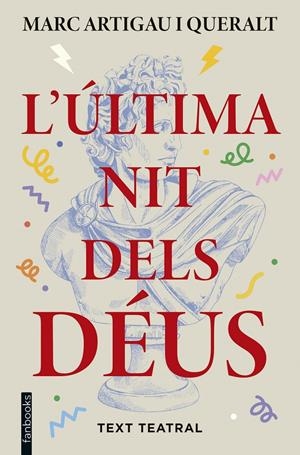 L'última nit dels déus | Artigau i Queralt, Marc | Cooperativa autogestionària