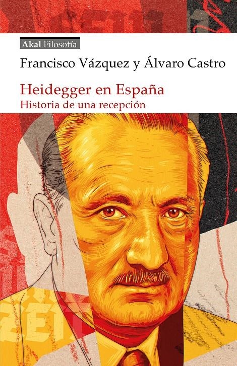 Heidegger en España | Castro Sánchez, Álvaro/Vázquez García, Francisco