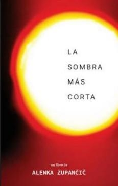 La sombra más corta | Zupancic, Alenka | Cooperativa autogestionària