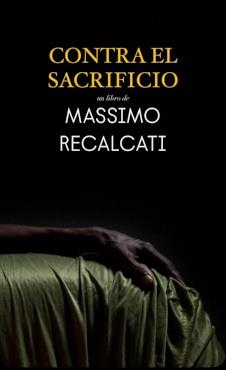 Contra el sacrificio | Recalcati, Massimo | Cooperativa autogestionària
