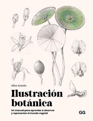 Ilustración botánica | Azaola Santos, Alba | Cooperativa autogestionària