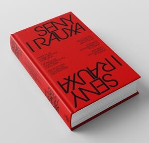 Seny i Rauxa | Ribas i Seix, Carme/Roig i Duran, Joan/Monteys Roig, Xavier/Molina Climent, Àngela/y otros