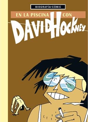 En la piscina con David Hockney | Blöss, Willi | Cooperativa autogestionària