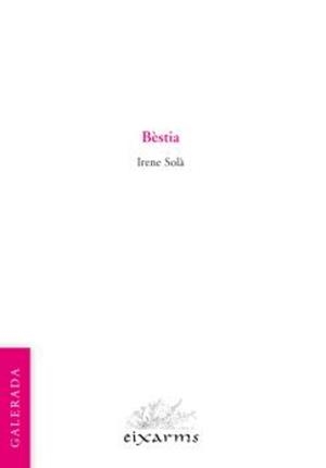Bèstia | Solà, Irene Sola | Cooperativa autogestionària