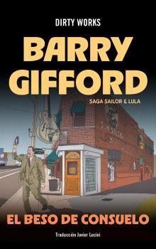 El beso de consuelo | Gifford, Barry | Cooperativa autogestionària