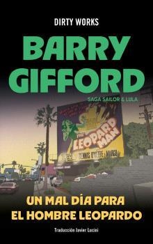 Un mal dia para el hombre leopardo | Barry, Gifford | Cooperativa autogestionària