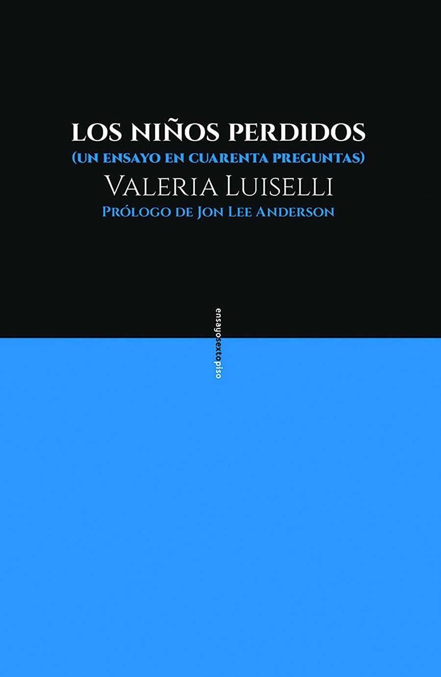 Los niños perdidos | Luiselli, Valeria | Cooperativa autogestionària