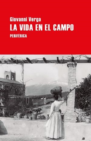 La vida en el campo | Verga, Giovanni