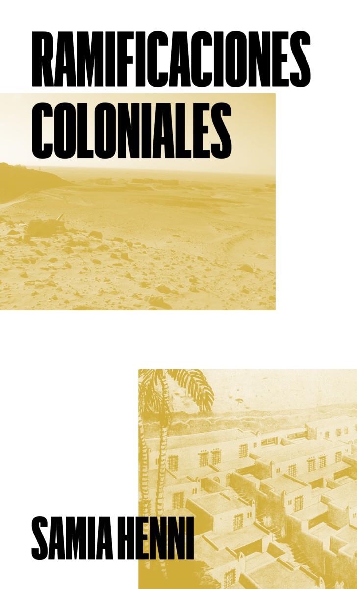 Ramificaciones coloniales | Henni, Samia