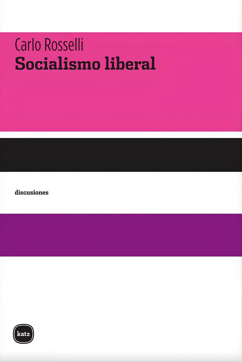Socialismo liberal | Rosselli, Carlo