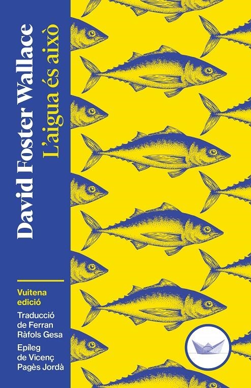 L'aigua és això | Foster Wallace, David | Cooperativa autogestionària