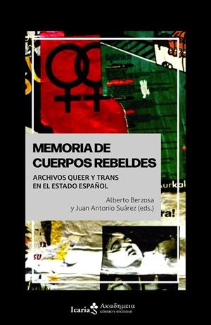 Memoria de cuerpos rebeldes | Cooperativa autogestionària