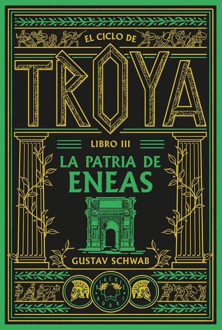 El ciclo de Troya. Libro 3: La patria de Eneas | Schwab, Gustav