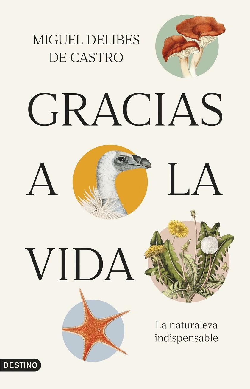 Gracias a la vida | Delibes de Castro, Miguel | Cooperativa autogestionària